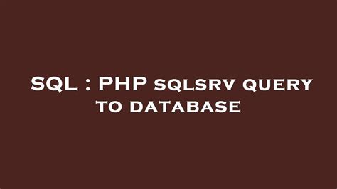 PHP: sqlsrv.